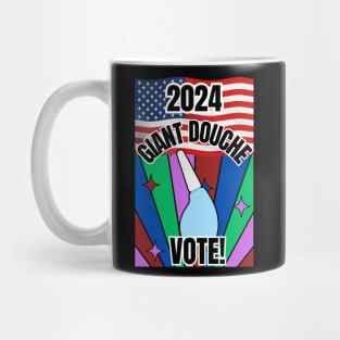 Vote Giant Douche 2024 Mug